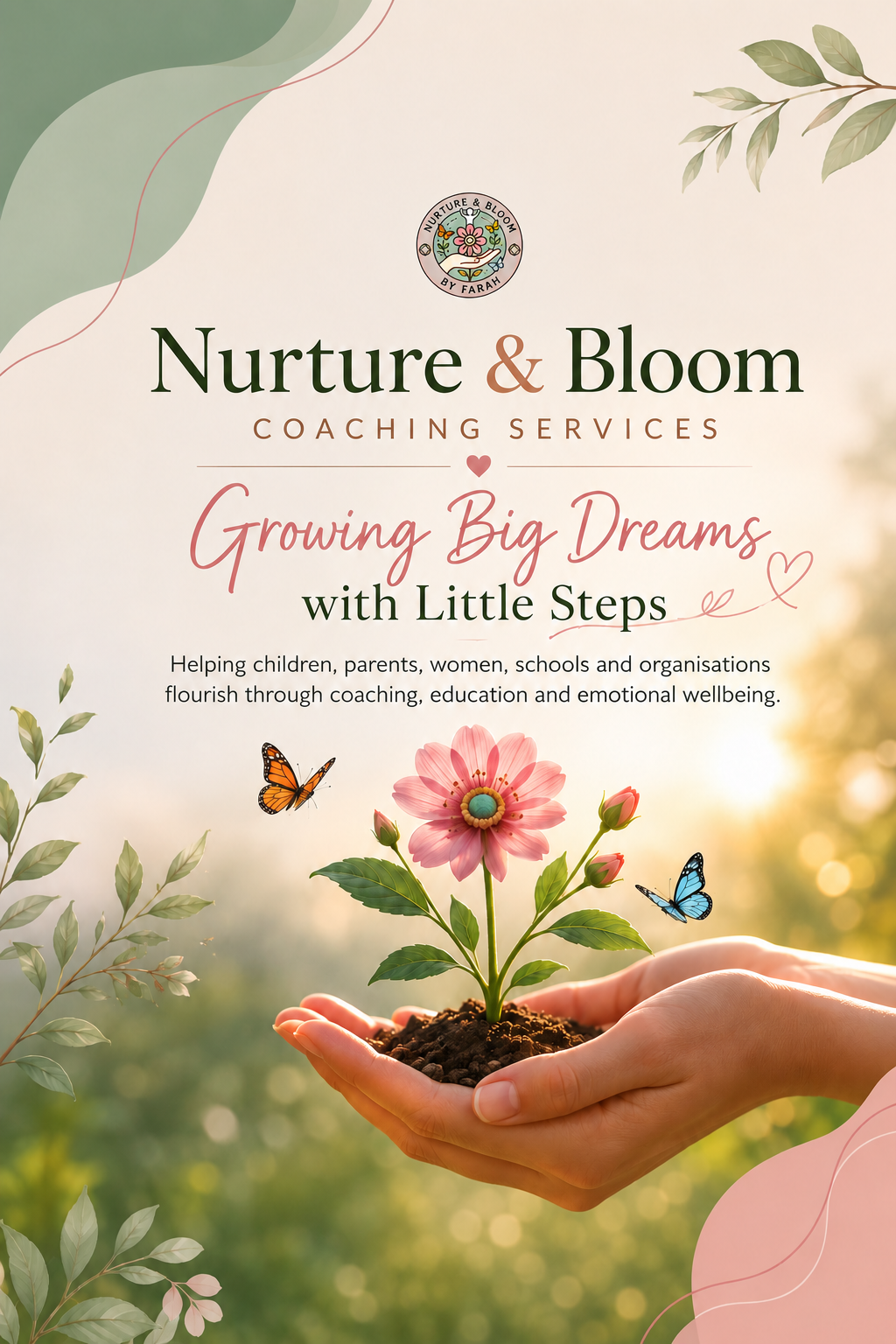 Nurture & Bloom by Farah Growing Big Dreams with Little Steps